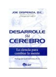 Desarrolle su cerebro-Joe-Dispenza
