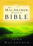 The MacArthur Daily Bible: Read the Bible in One Year, with Notes from John MacArthur  