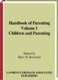 Handbook of Parenting Volume 1 Children and Parenting