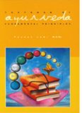 Textbook of Ayurveda. A history and philosophy of Ayurveda