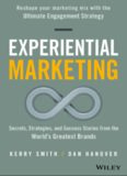 Experiential marketing : secrets, strategies, and success stories from the world's greatest brands