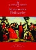 The Cambridge Companion to Renaissance Philosophy (Cambridge Companions to Philosophy)