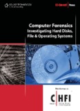 Computer Forensics: Investigating Hard Disks, File and Operating 
