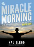 The Miracle Morning  The Not-So-Obvious Secret Guaranteed to Transform Your Life ( PDFDrive