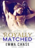 Royally-matched # 2 by Emma Chase