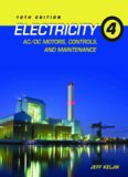Electricity 4: AC/DC Motors, Controls, and Maintenance