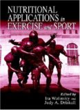 Nutritional Applications in Exercise and Sport (Nutrition in Exercise & Sport)  