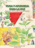 yoga y ayurveda para la paz yoga y ayurveda para la paz