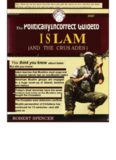 Politically Incorrect Guide To Islam By Robert Spencer