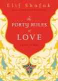 The Forty Rules of Love: A Novel of Rumi - MALIK MUHAMMAD 