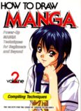 How to Draw Manga  Compiling Techniques (How to Draw Manga (Graphic-Sha Numbered))
