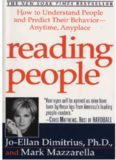 Reading People: How to Understand People and Predict Their Behavior- -Anytime, Anyplace