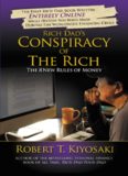 Rich Dad's Conspiracy of the Rich: The 8 New Rules of Money  