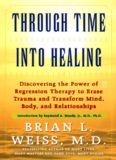Through Time Into Healing