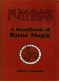 Futhark: A Handbook of Rune Magic