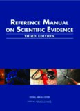 Reference Manual on Scientific Evidence: Third Edition  