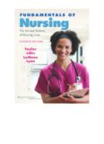 Fundamentals of Nursing: The Art and Science of Nursing Care