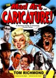 The Mad Art of Caricature! : A Serious Guide to Drawing Funny Faces