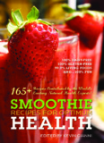 Smoothies for Optimum Health