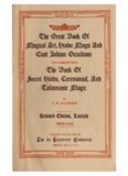 The Great Book of Magical Art, Hindu Magic and East Indian Occultism now combined with The Book of Secret Hindu, Ceremonial, and Talismanic Magic