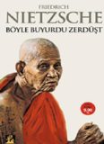 Böyle Buyurdu Zerdüşt (İlgi) - Friedrich Nietzsche