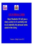 USE OF PHRASAL VERBS USE OF PHRASAL VERBS Dear 