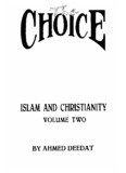 The Choice: Islam and Christianity