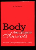 Body Language Secrets A Guide During Courtship & Dating