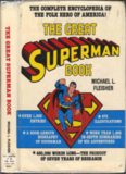 The Great Superman Book (The Complete Encyclopedia of Comic Book Heroes; Vol. 3)  