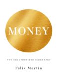 Money: The Unauthorized Biography
