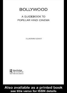 Bollywood: A Guidebook to Popular Hindi Cinema (Routledge Filmguidebooks)