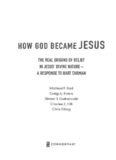 How God Became Jesus: The Real Origins of Belief in Jesus' Divine Nature, A Response to Bart D