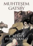 Muhteşem Gatsby - F. Scott Fitzgerald