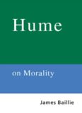 Routledge Philosophy GuideBook to Hume on Morality (Routledge Philosophy GuideBooks)
