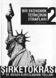 Bir Ekonomik Tetikçinin İtirafları 2 - John Perkins