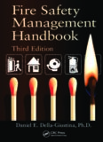 Fire Safety Management Handbook, Third Edition