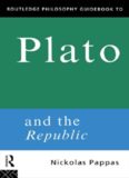 Routledge Philosophy GuideBook to Plato and the Republic (Routledge Philosophy GuideBooks)