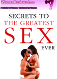 Secrets to the greatest sex ever