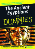 The Ancient Egyptians For Dummies