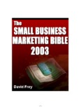 David Frey - The Small Business Marketing Bible 