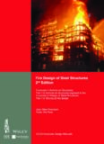 Fire design of steel structures: Eurocode 1: actions on structures, part 1-2: General actions - Actions on structures exposed to fire: Eurocode 3: design of steel structures, part 1-2: General rules - Structural fire design