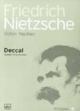 Deccal - Friedrich Nietzsche