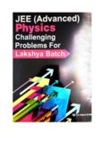IIT JEE Advanced Part 1 Physics Challenging Problems Tests for Lakshya Batch IITJEE Questions Solutions Practice Papers CP Publication Career Point Kota