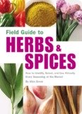 Field Guide to Herbs and Spices