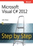Microsoft® Visual C#® 2012 Step by Step