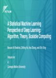 A Statistical Machine Learning Perspective of Deep Learning