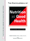 The Encyclopedia of Nutrition and Good Health