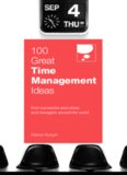 100 Great Time Management Ideas (100 Great Ideas)
