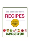 The Best Raw Food RECIPES: How To Eat Yourself Healthy
